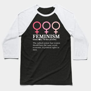 Political Flower Power Resist Feminism Definition Equality Feminist Baseball T-Shirt